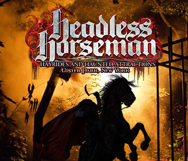 Headless Horseman Hayrides and Haunted Attractions - Open late September and October weekends